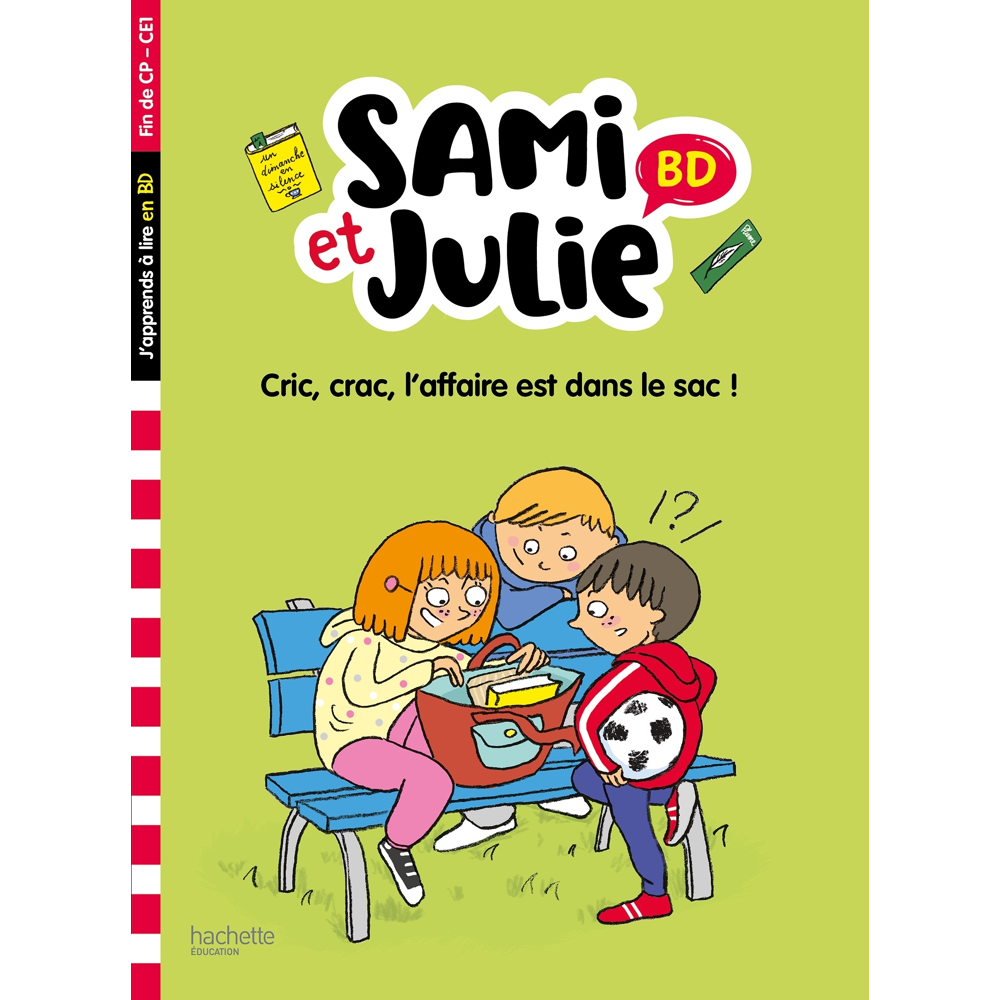 Sami et Julie BD Fin de CP- CE1 - Cric, crac, L'affaire est dans le sac ! (Broché)