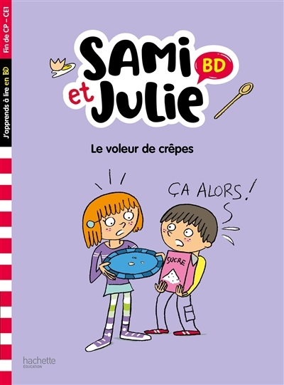 Sami et Julie BD Fin de CP- CE1 - Le voleur de crêpes (Broché)