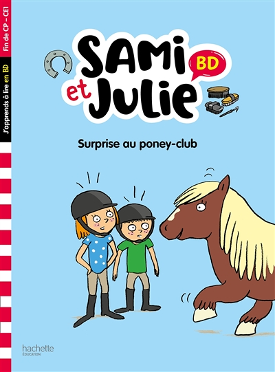 Sami et Julie BD Fin de CP- CE1 - Surprise au poney club ! (Broché)