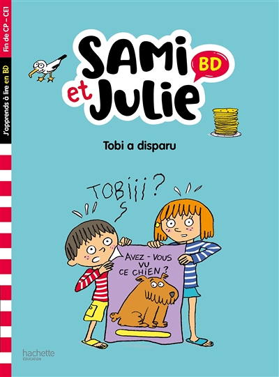 Sami et Julie BD Fin de CP- CE1 - Tobi a disparu (Broché)