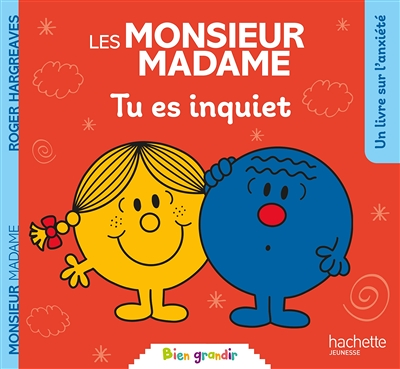 Monsieur Madame - Tu es inquiet (Broché)