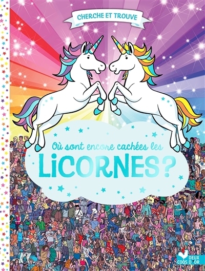Où sont encore cachées les licornes ? (Jeunesse)