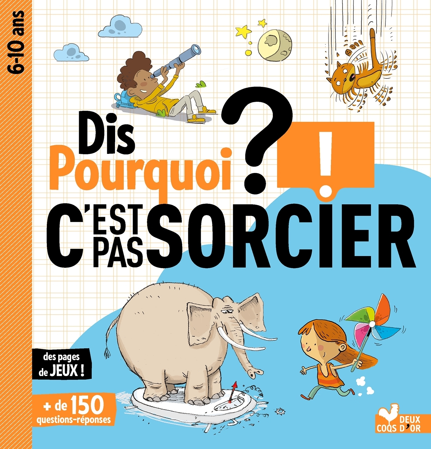 Dis pourquoi ? C'est pas sorcier (Jeunesse)