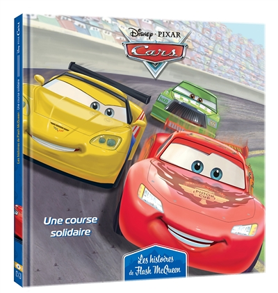 CARS - Les Histoires de Flash McQueen #2 - Une course solidaire - Disney Pixar (Cartonné)