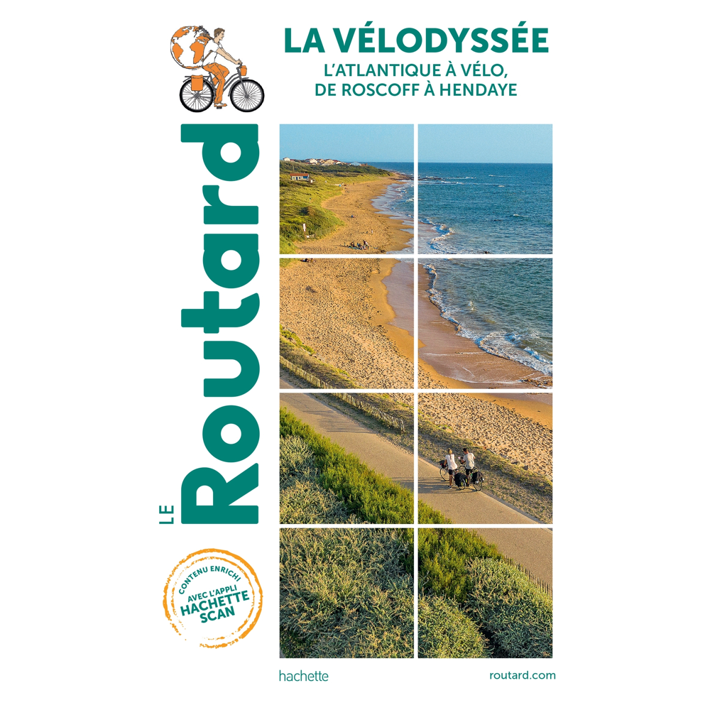 Guide du Routard La Vélodyssée - l'Atlantique à vélo, de Roscoff à Hendaye (Spirale)