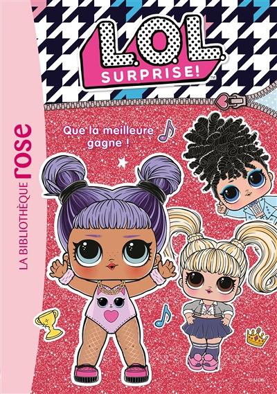 L.O.L. Surprise ! 05 - Que la meilleure gagne ! (Poche)
