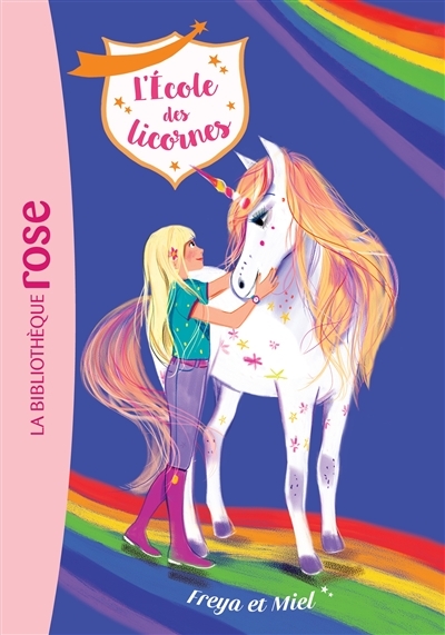 L'école des Licornes 10 - Freya et Miel (Poche)