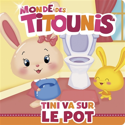 Titounis-Tini va sur le pot (Jeunesse)