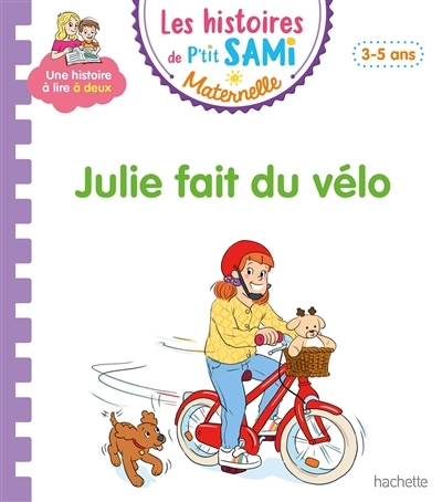 Les histoires de P'tit Sami Maternelle (3-5 ans) : Julie fait du vélo (Cartonné)