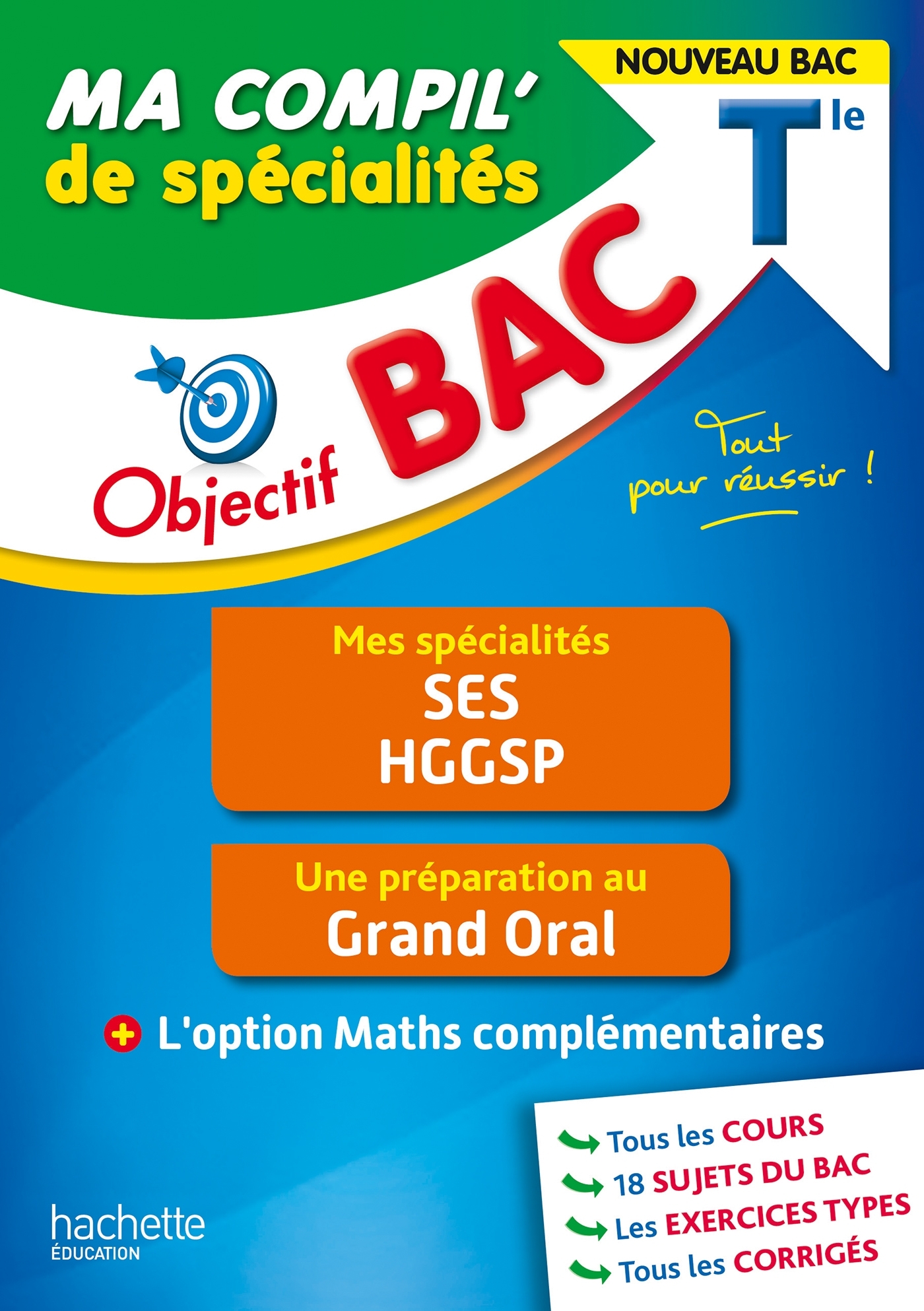 Objectif BAC Ma compil' de spécialités SES et HGGSP + Grand Oral + option Maths complémentaires (Bro