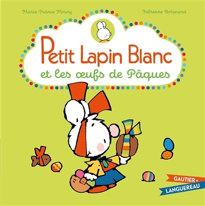 Petit Lapin Blanc et les oeufs de Pâques (Cartonné)