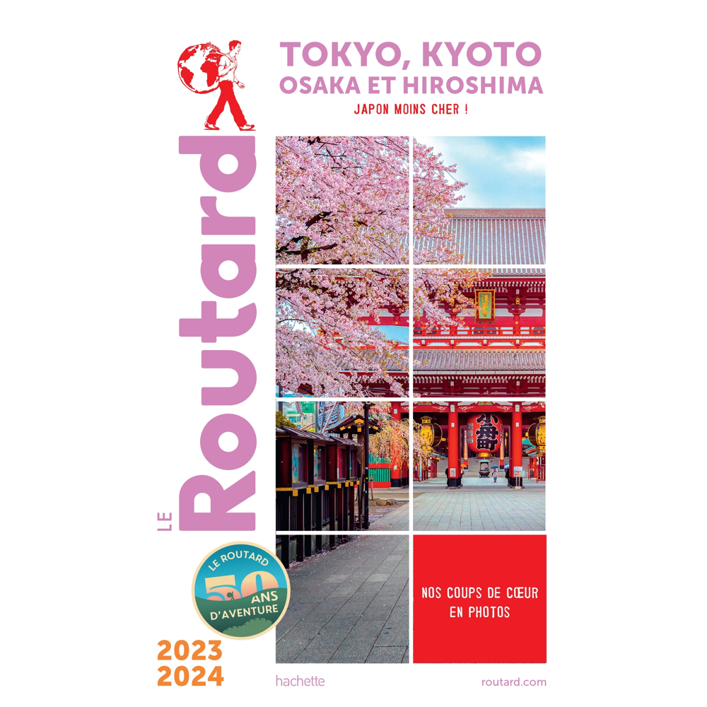 Guide du Routard Tokyo, Kyoto 2023/24 - Osaka et Hiroshima (Broché)