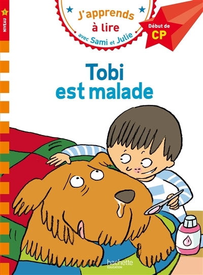 Sami et Julie CP Niveau 1 Tobi est malade (Broché)