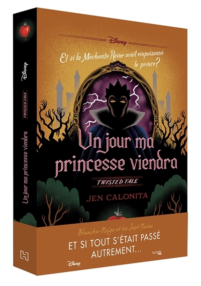 Twisted Tale Disney Un Jour Ma Princesse Viendra: Et Si La Méchante Reine Avait Empoisonné Le Prince ? (Heroes)