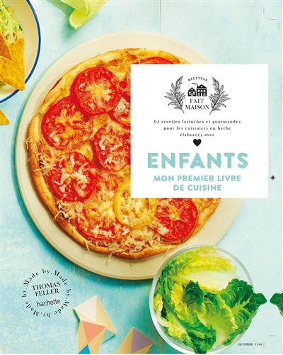 Enfants, mon premier livre de cuisine - 65 recettes fastoches et gourmandes pour les cuisiniers en h