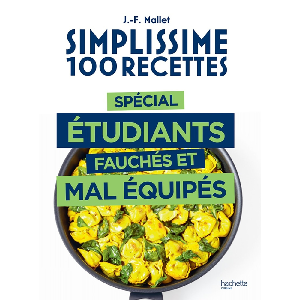 Simplissime 100 recettes spécial étudiants fauchés et mal équipés (Broché)