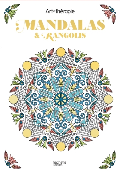 Les Petits blocs d'Art-thérapie Mandalas et rangolis (Broché)