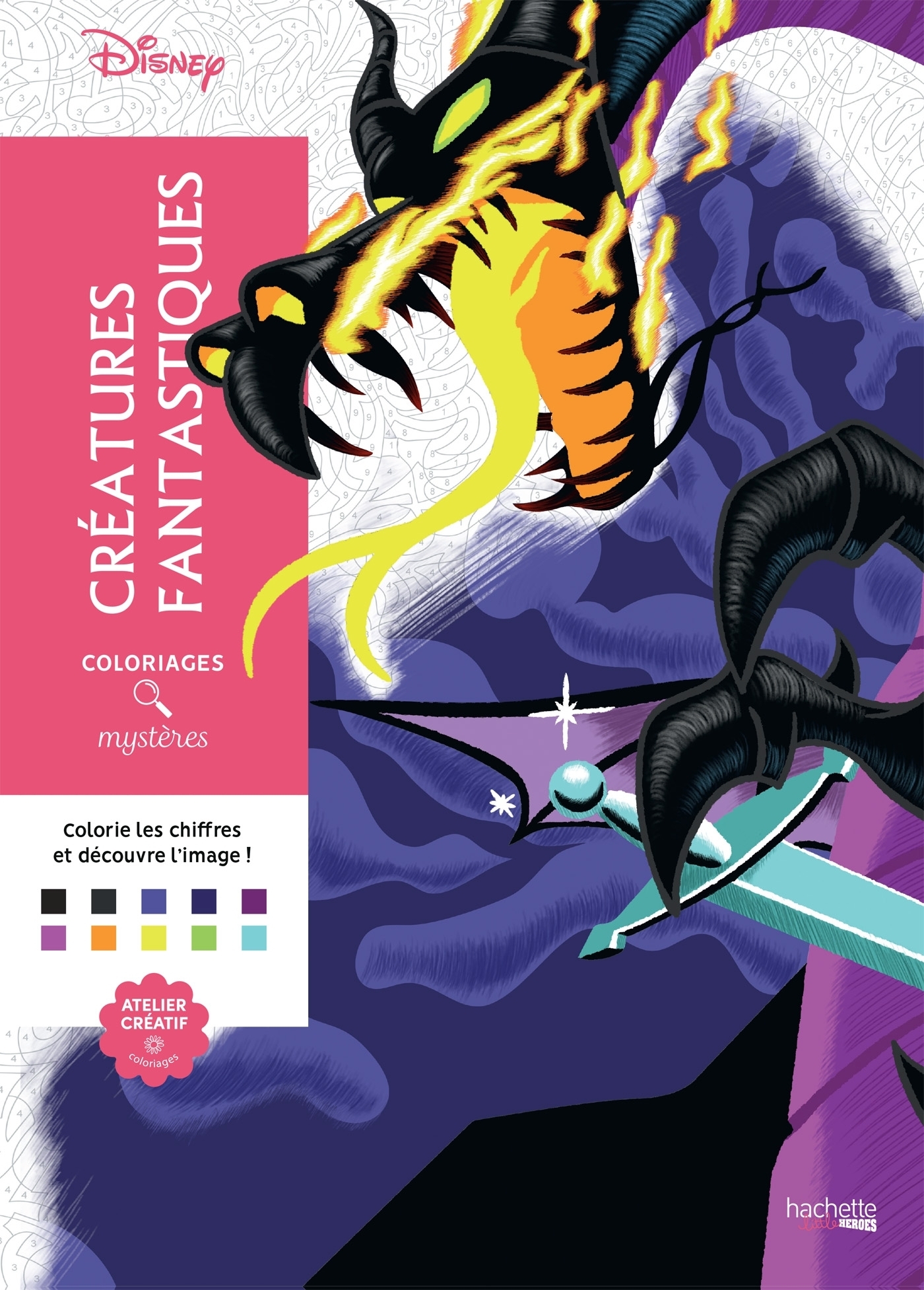 Coloriages mystères Disney - Créatures fantastiques - Coloriez les chiffres et découvrez l'image ! (