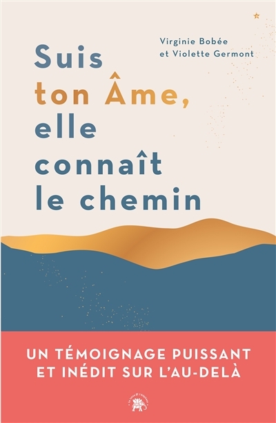Suis ton âme, elle connait le chemin (Broché)