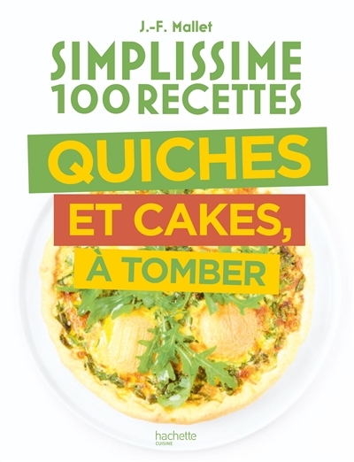 Simplissime Quiches Cakes Tartes (Broché)