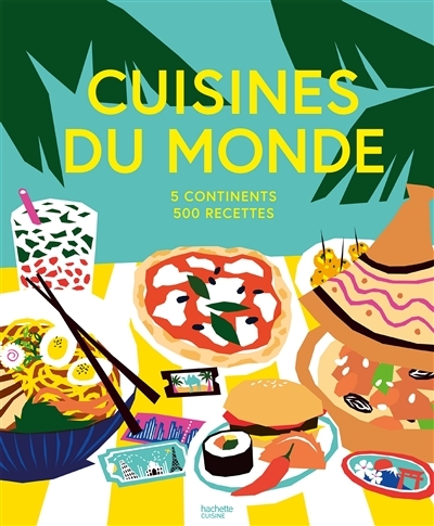 Cuisines du monde - 5 continents, 500 recettes (Broché)