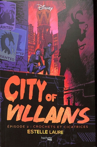 Disney City of Villains - Episode 2 (Broché)