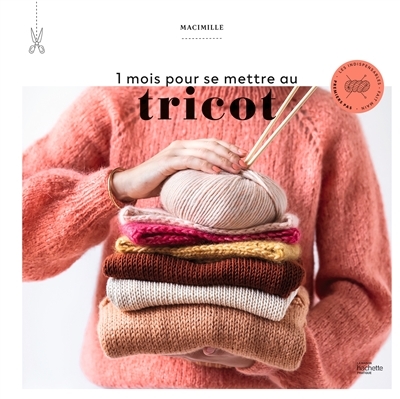 1 mois pour se mettre au tricot (Broché)