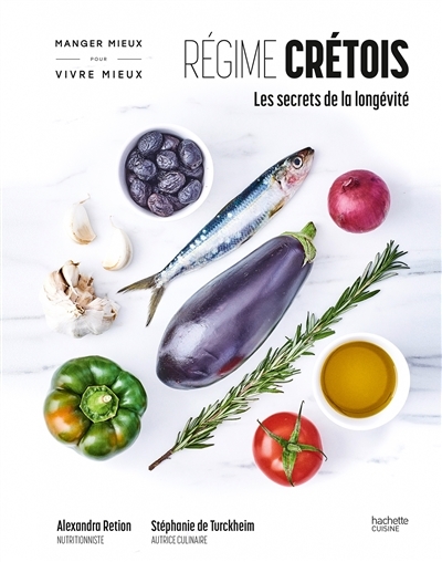 Régime crétois - Les secrets de la longévité (Relié)