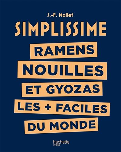 Simplissime - Ramens, Nouilles et Gyozas les + faciles du monde (Broché)
