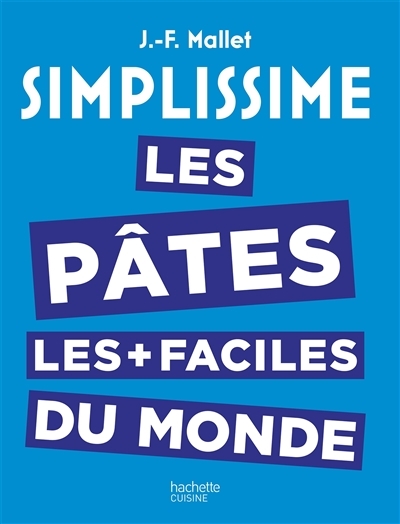 Simplissime les Pâtes les plus faciles du monde (Relié)