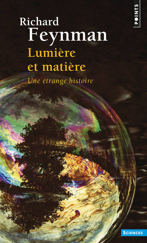 Lumière et matière - Une étrange histoire (Broché)