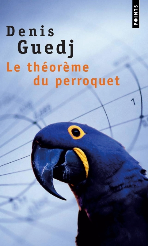Le Théorème du perroquet (Poche)