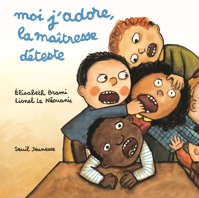 Moi j'adore, la maîtresse déteste (Jeunesse)