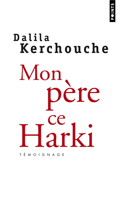 Mon père, ce harki (Poche)