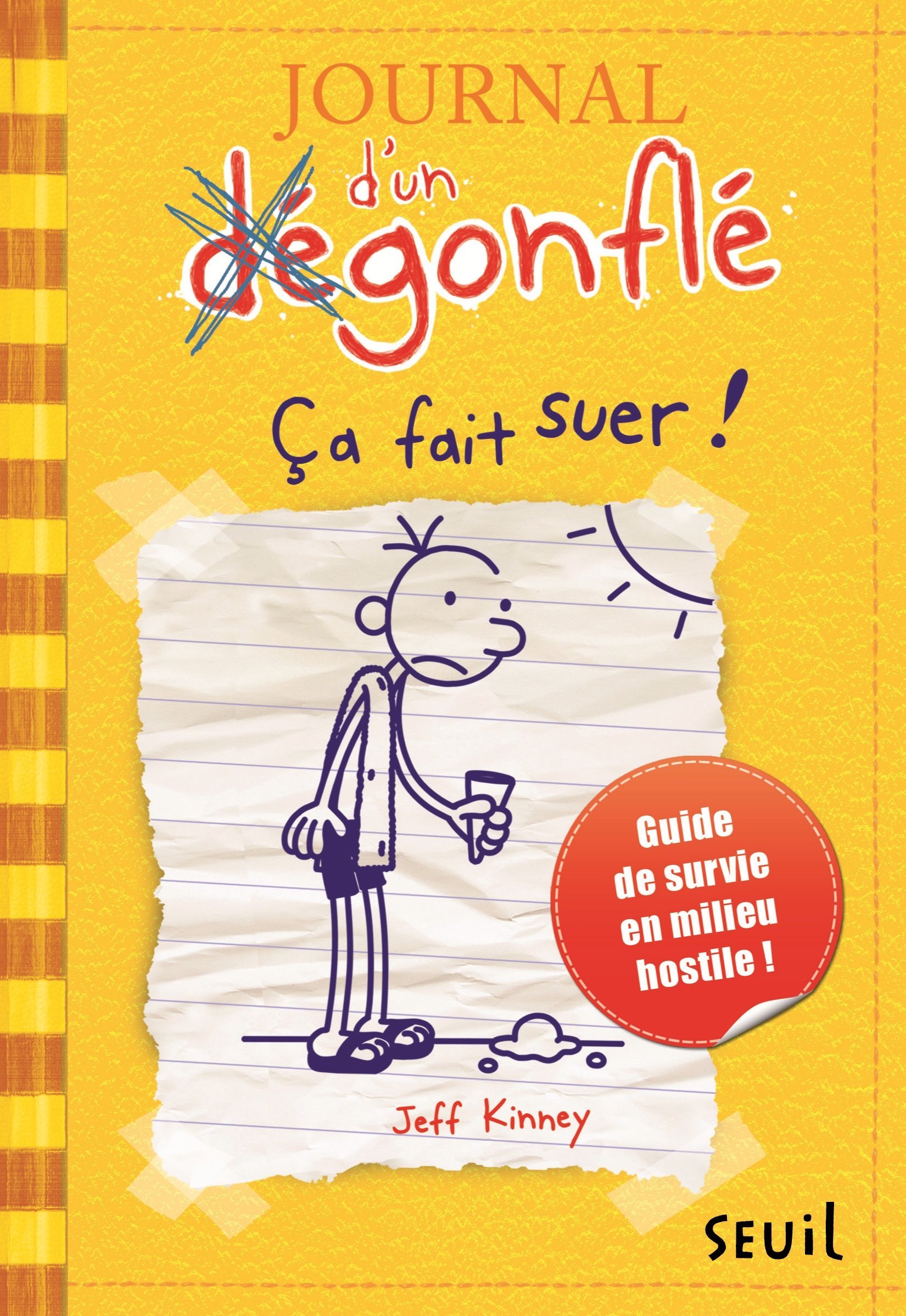 Journal d'un dégonflé - Tome 4 - Ça fait suer ! - Journal d'un dégonflé, tome 4 (Jeunesse)