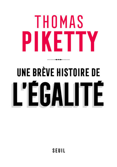 Une brève histoire de l'égalité (Broché)