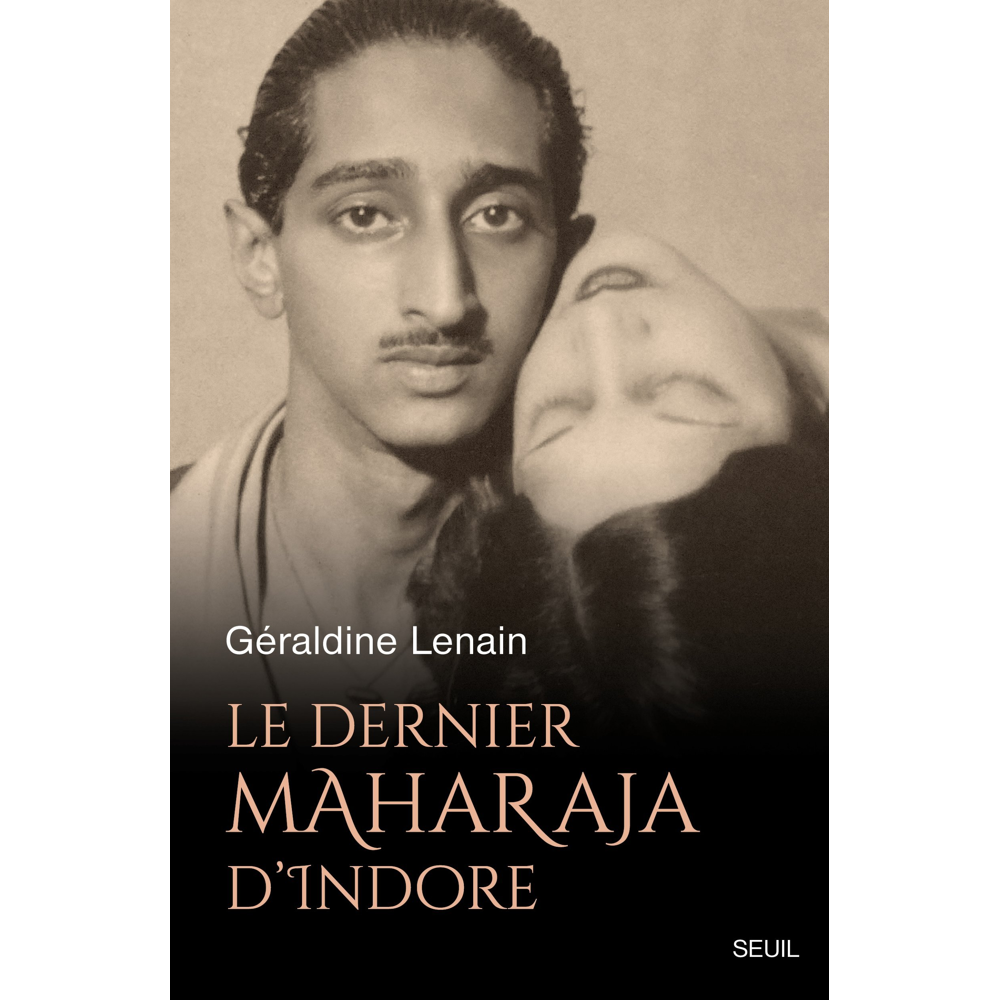 Le Dernier Maharaja d Indore (Broché)