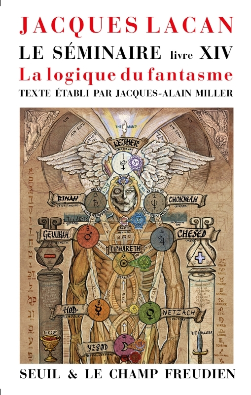 Le Séminaire Livre XIV - La Logique du fantasme (Broché)