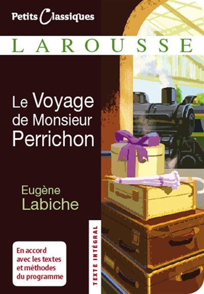 Le Voyage de Monsieur Perrichon (Poche)