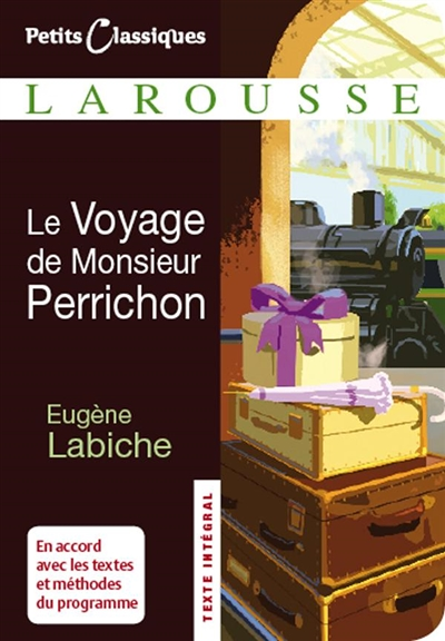 Le Voyage de Monsieur Perrichon (Poche)