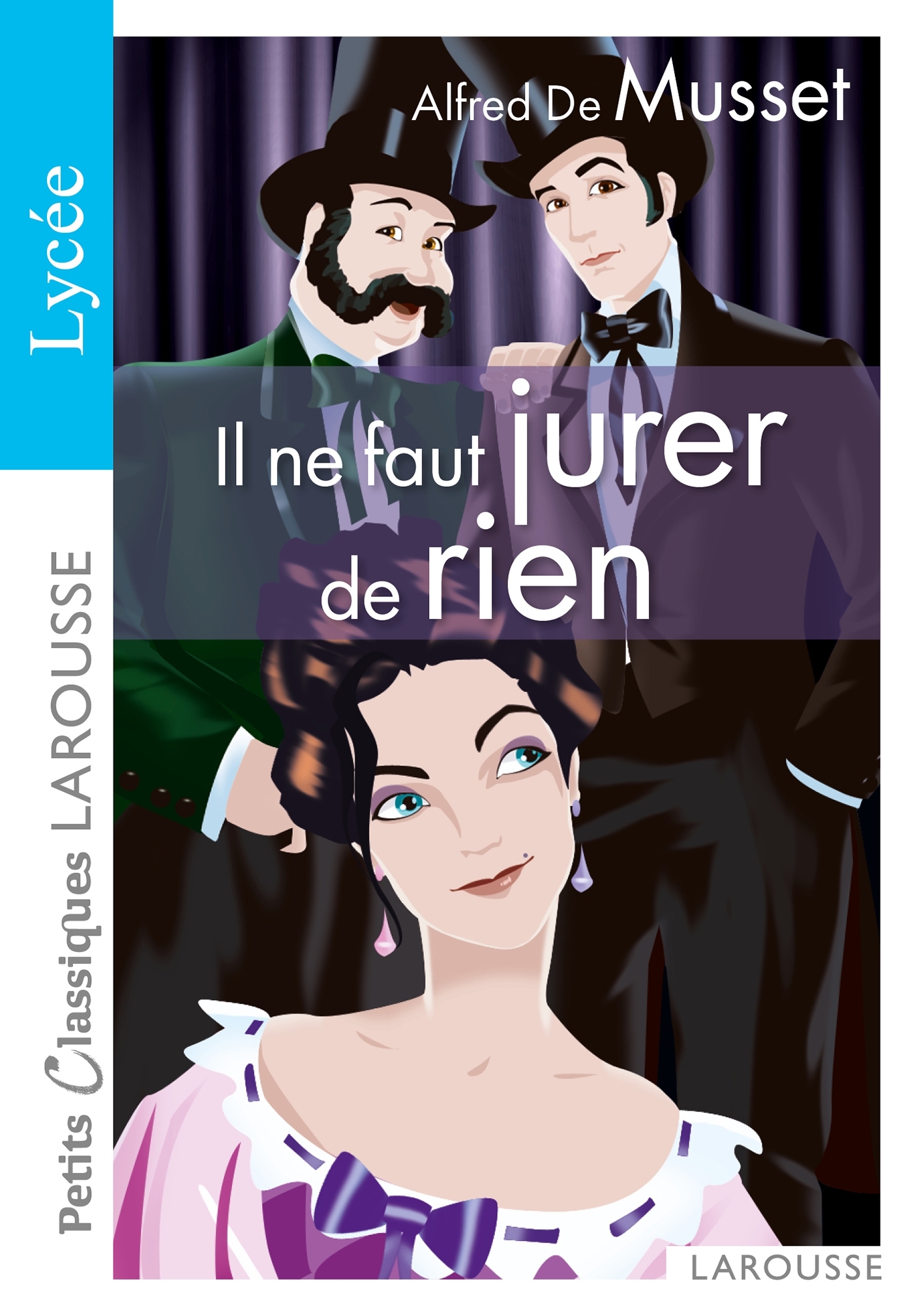 Il ne faut jurer de rien (Poche)