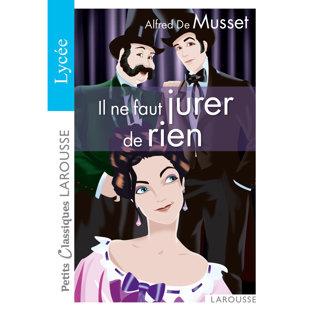 Il ne faut jurer de rien (Poche)
