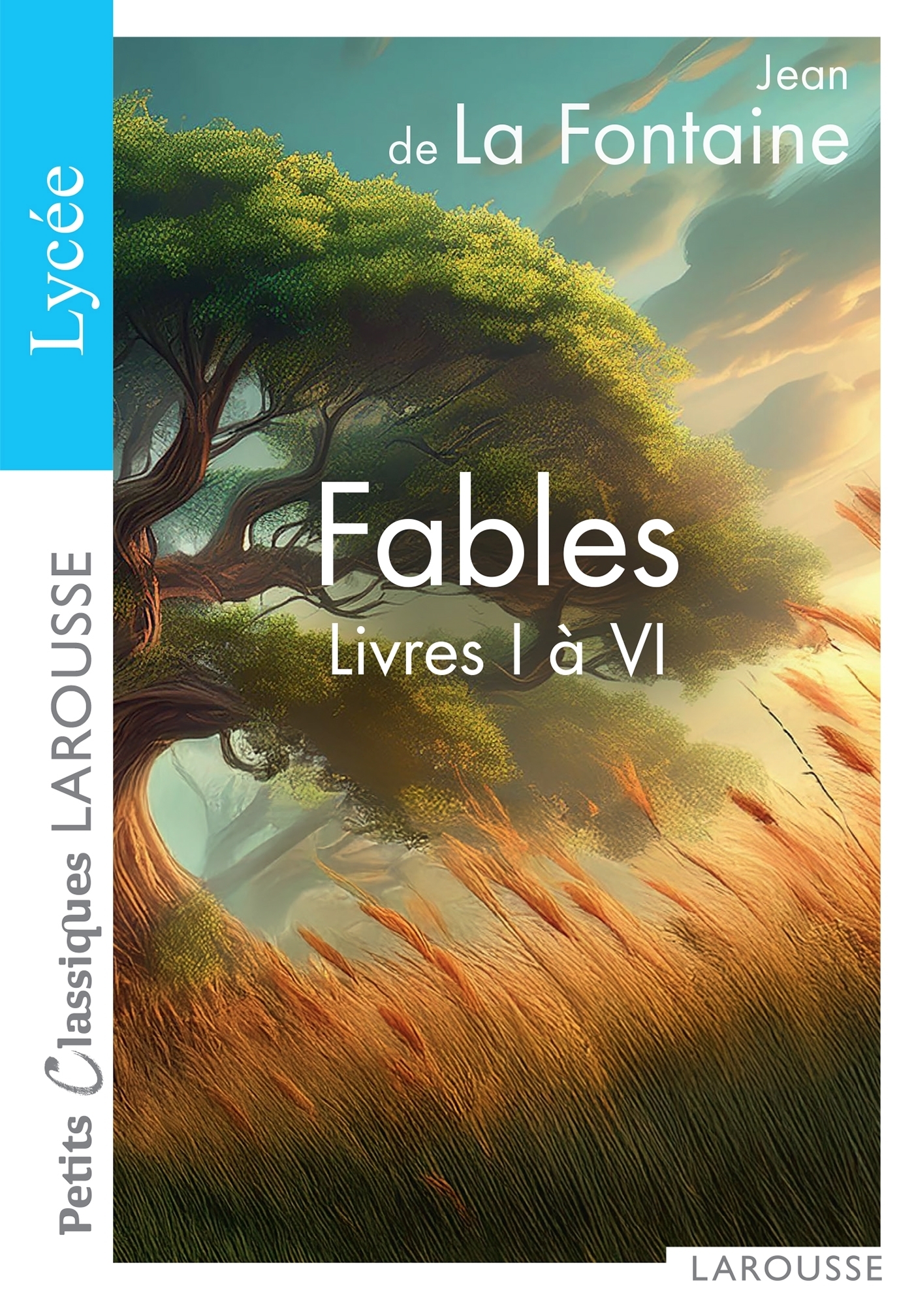 Fables choisies (livres I à VI) - spécial lycée (Poche)