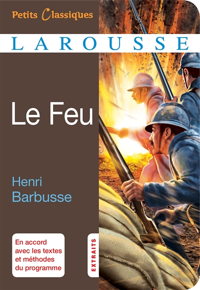 Le feu : journal d'une escouade : extraits (Poche)