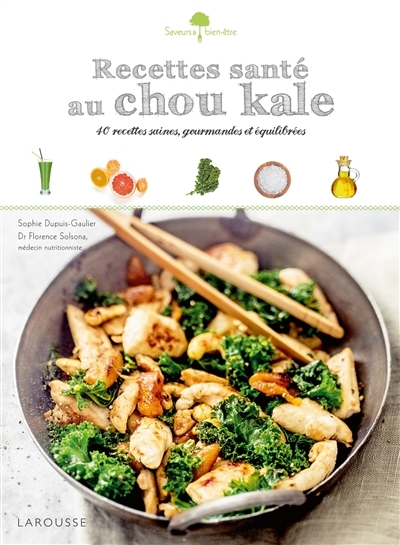 Recettes santé au chou kale (Broché)