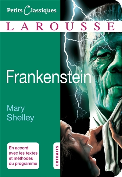 Frankenstein ou Le Prométhée moderne : roman (1831) : extraits (Poche)