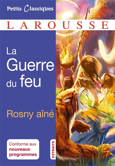 La guerre du feu : extraits (Broché)