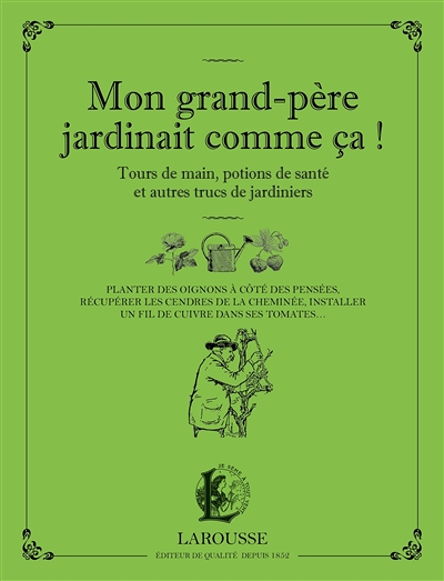 Mon grand-père jardinait comme ça (Broché)