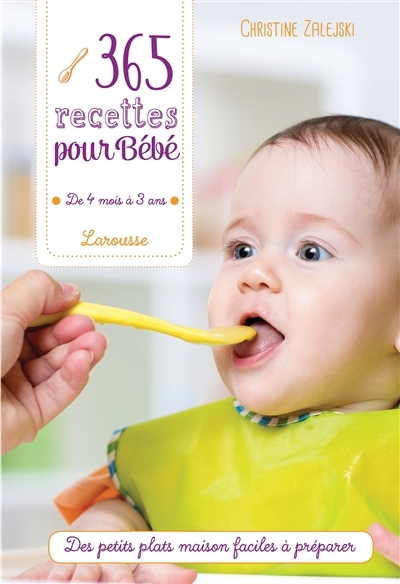 365 recettes pour bébé - De 4 mois à 3 ans (Broché)