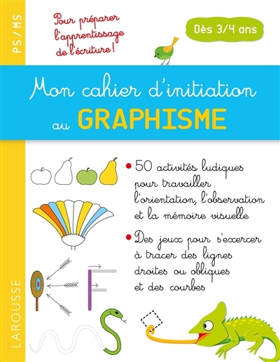 Mon cahier d'initiation au GRAPHISME dès 3/4 ans (Broché)